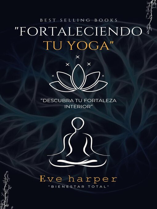 Title details for "Fortaleciendo tu yoga by Eve Harper - Available